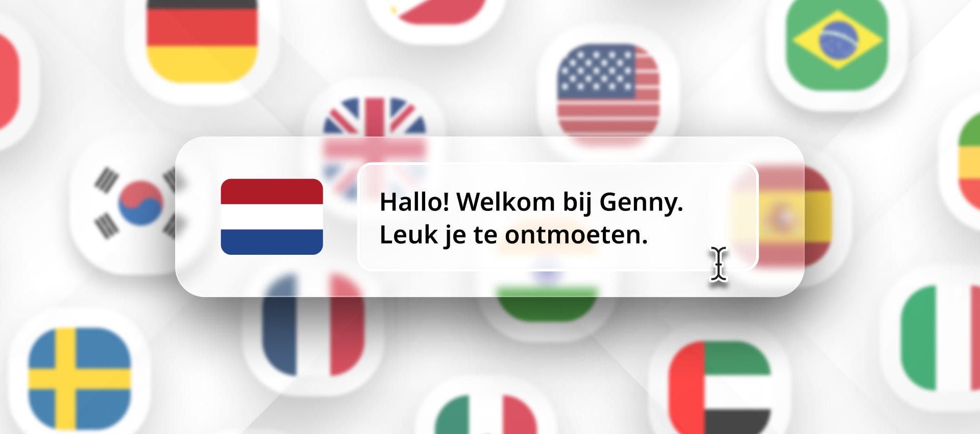 Dutch phrase for Dutch TTS generation with different flags in the background